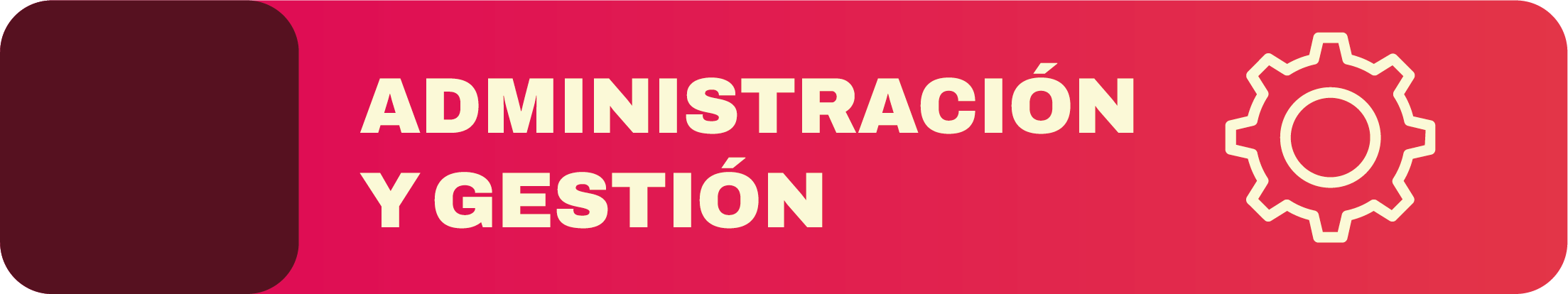 Administración y Gestión